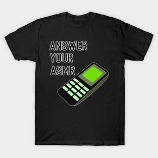 ASMR old style phone T-Shirt